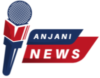 Anjani News